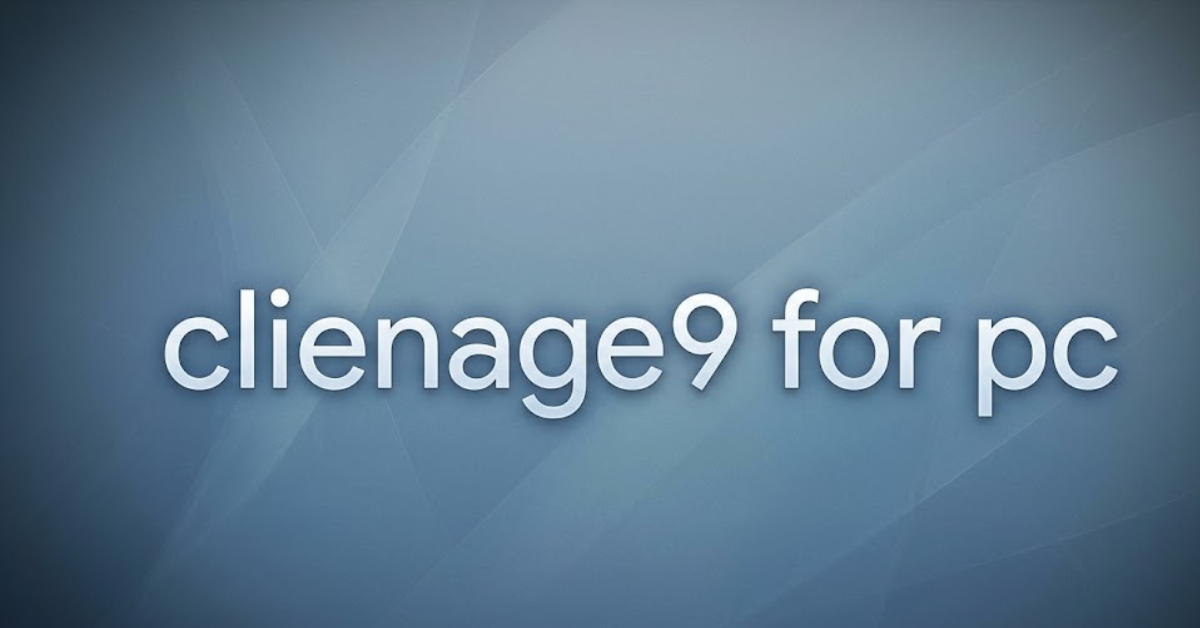 Clienage9 for PC: Full Guide, Maps, Chapters & Release Info
