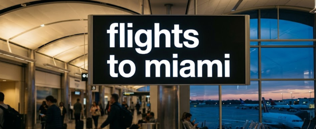 Flights to Miami: Routes, Prices, and Smart Booking Tips