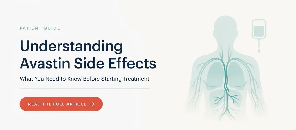 Understanding Avastin Side Effects: What You Need to Know